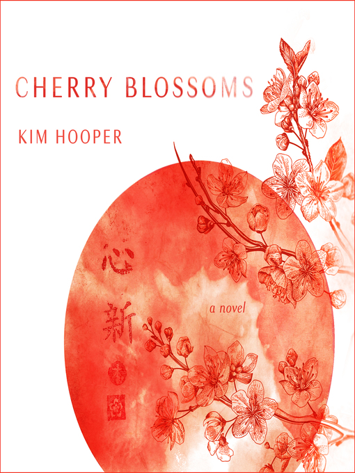 Title details for Cherry Blossoms by Kim Hooper - Available